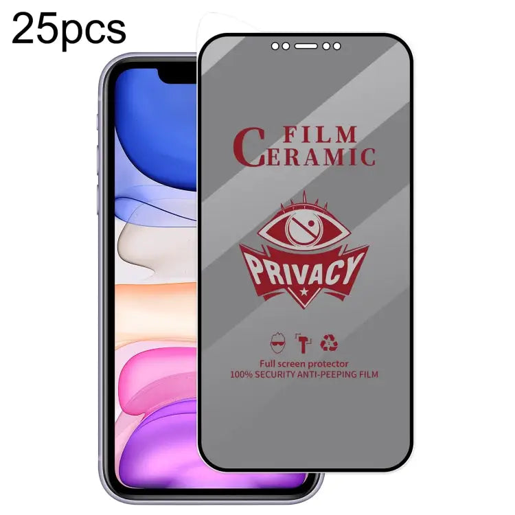 25pcs Full Coverage HD Privacy Ceramic Film - For iPhone 11 / XR - Apple Accessories