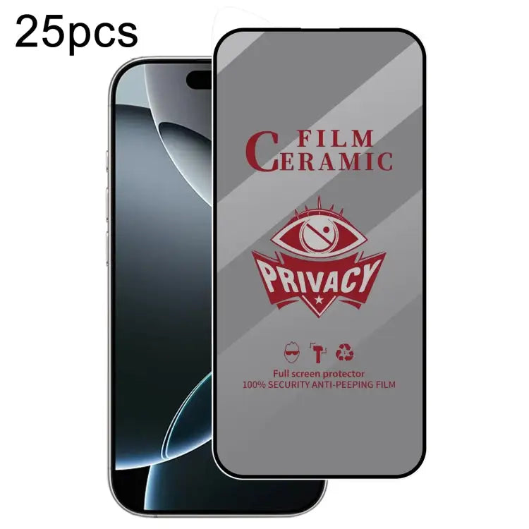 25pcs Full Coverage HD Privacy Ceramic Film - For iPhone 16 Pro - Apple Accessories