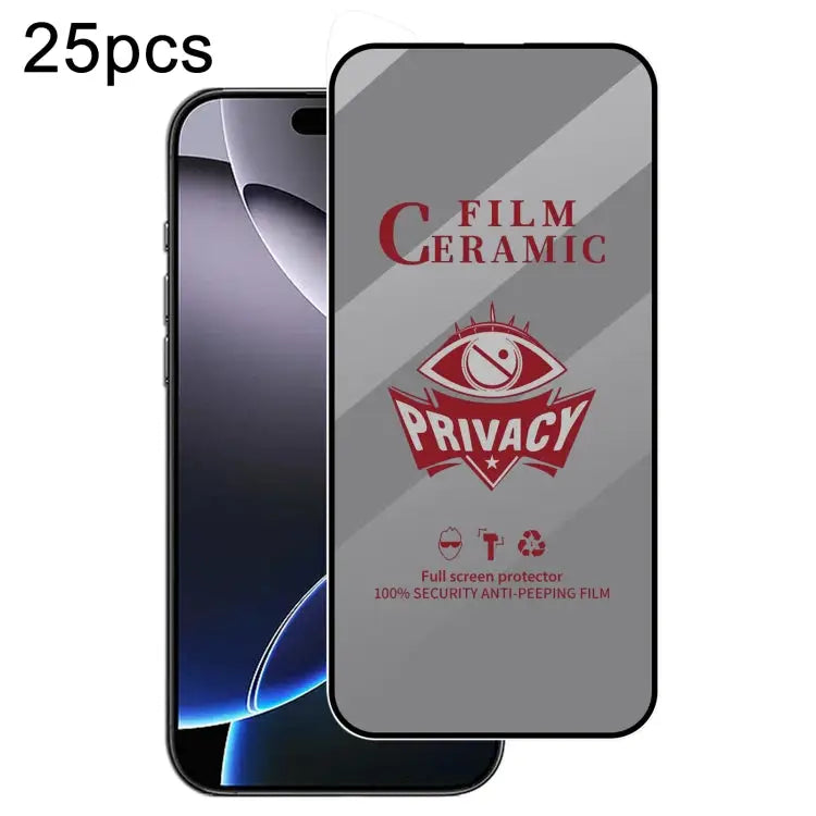 25pcs Full Coverage HD Privacy Ceramic Film - For iPhone 16 Pro Max - Apple Accessories