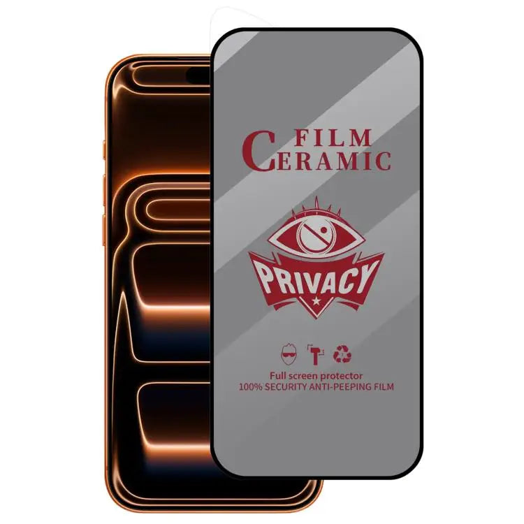 Full Coverage HD Privacy Ceramic Film - For iPhone 17 Pro Max - Apple Accessories